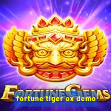 fortune tiger ox demo